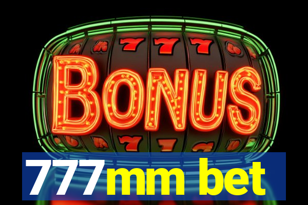 777mm bet